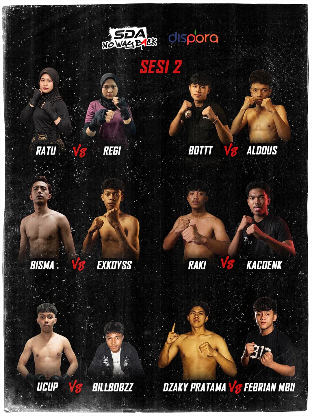 Poster matchmaking Sesi 2, enam partai: Ratu vs Regi, Bottt vs Aldous, Bisma vs Exkoyss, Raki vs Kacoenk, Ucup vs Billbobzz, Dzaky Pratama vs Febrian MBII